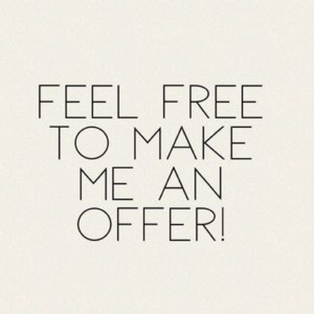 Feel free to make an offer